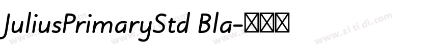 JuliusPrimaryStd Bla字体转换